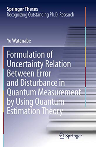 Formulation of Uncertainty Relation Between Error and Disturbance in Quantum Mea [Paperback]