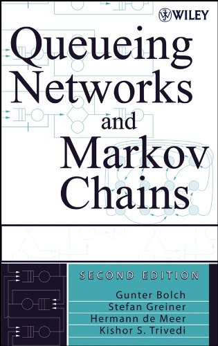 Queueing Networks and Markov Chains: Modeling and Performance Evaluation with Co [Hardcover]