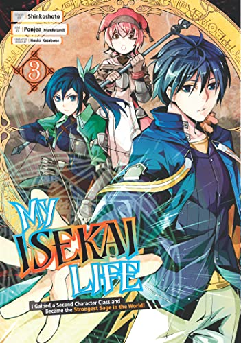 My Isekai Life 03: I Gained a Second Character Class and Became the Strongest Sa [Paperback]