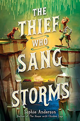 The Thief Who Sang Storms [Hardcover]