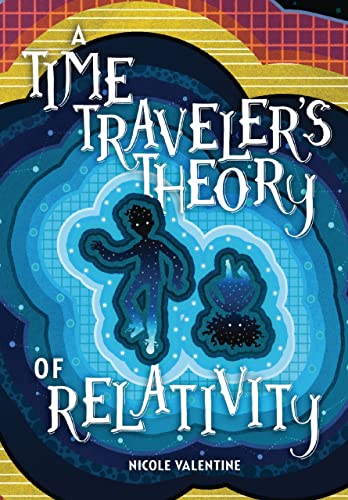 Time Travelers Theory Of Relativity      [TRADE PAPER         ]