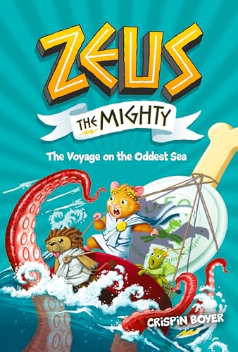 Zeus the Mighty: The Voyage on the Oddest Sea (Book 5) [Hardcover]