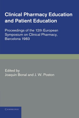 Clinical Pharmacy and Patient Education Proceedings of the 12th European Sympos [Paperback]