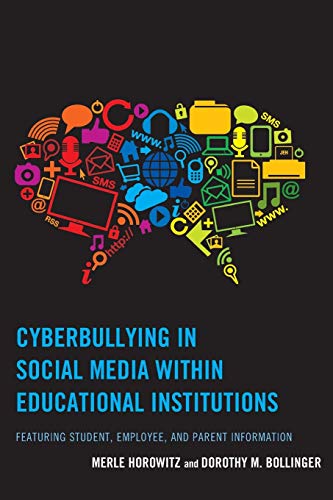 Cyberbullying in Social Media ithin Educational Institutions Featuring Student [Paperback]