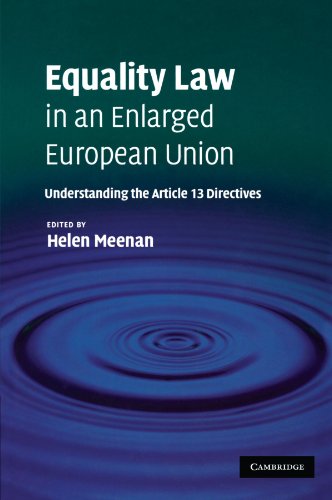 Equality La in an Enlarged European Union Understanding the Article 13 Directi [Paperback]