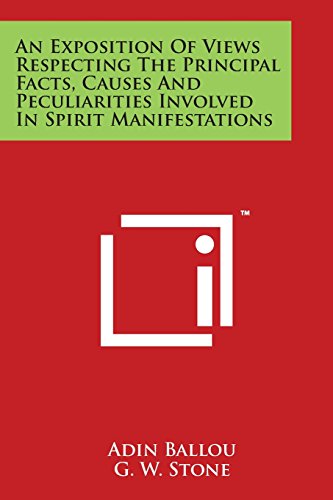 Exposition of Vies Respecting the Principal Facts, Causes and Peculiarities Inv [Paperback]