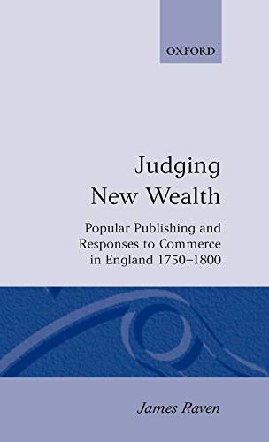 Judging Ne Wealth Popular Publishing and Responses to Commerce in England, 175 [Hardcover]