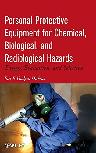 Personal Protective Equipment for Chemical, Biological, and Radiological Hazards [Hardcover]