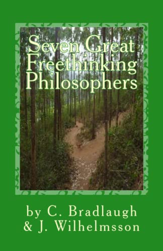 Seven Great Freethinking Philosophers Zeno, Epicurus, Augustine, Averroes, Desc [Paperback]