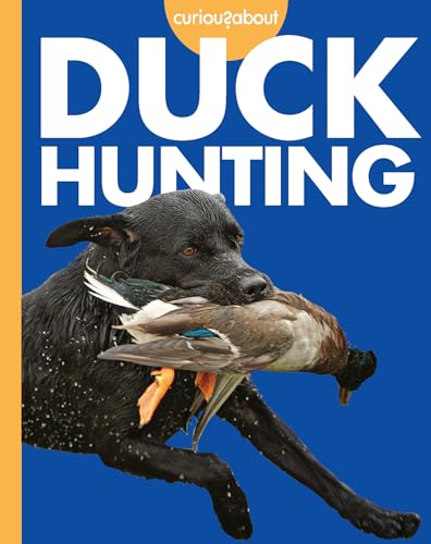 Curious about Duck Hunting [Paperback]