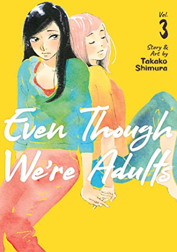 Even Though We're Adults Vol. 3 [Paperback]