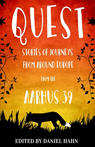 Quest: Stories of Journeys From Around Europe by the Aarhus 39 [Paperback]