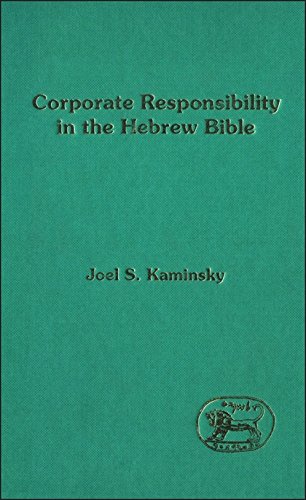 Corporate Responsibility in the Hebre Bible [Hardcover]