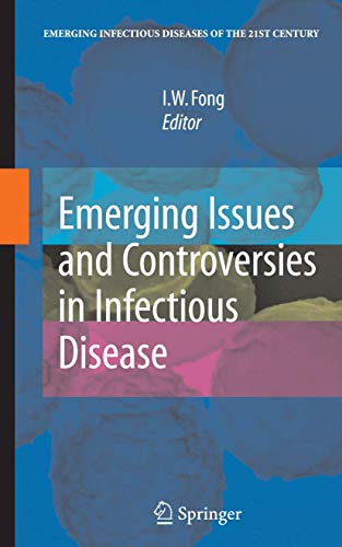 Emerging Issues and Controversies in Infectious Disease [Paperback]