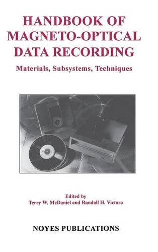 Handbook of Magneto-Optical Data Recording Materials, Subsystems, Techniques [Hardcover]