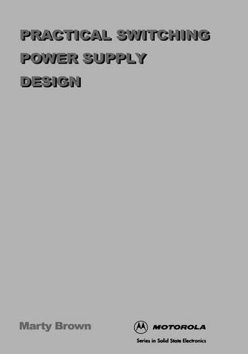 Practical Switching Power Supply Design [Hardcover]