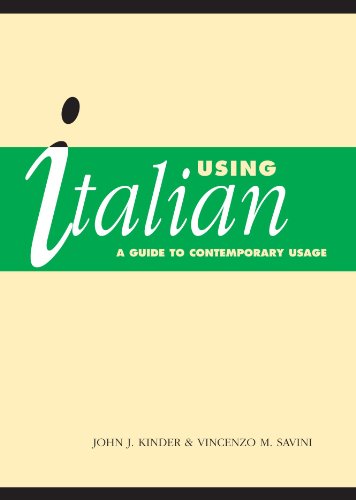 Using Italian A Guide to Contemporary Usage [Paperback]