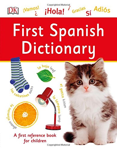 First Spanish Dictionary [Hardcover]