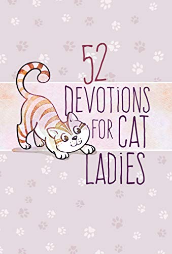 52 Devotions for Cat Ladies [Hardcover]