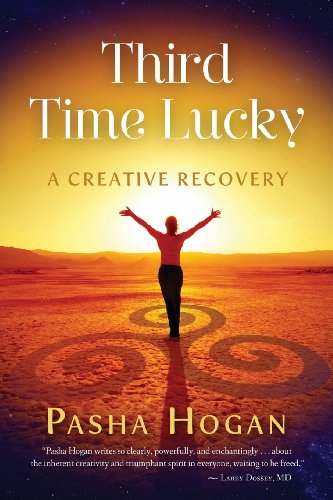 Third Time Lucky A Creative Recovery [Paperback]