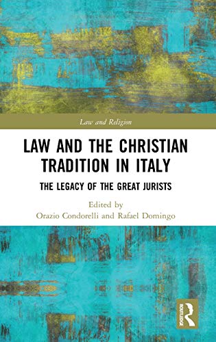 La and the Christian Tradition in Italy The Legacy of the Great Jurists [Hardcover]