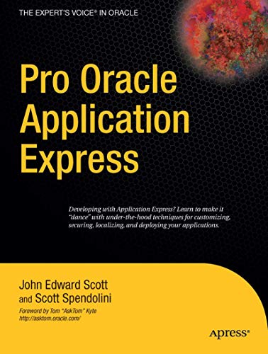 Pro Oracle Application Express [Paperback]