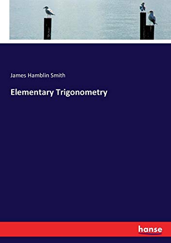 Elementary Trigonometry [Paperback]