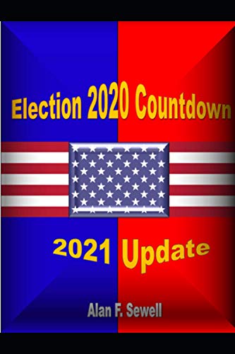 Election Countdown 2020  A Predictive Analysis [Paperback]