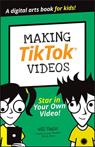 Making TikTok Videos [Paperback]