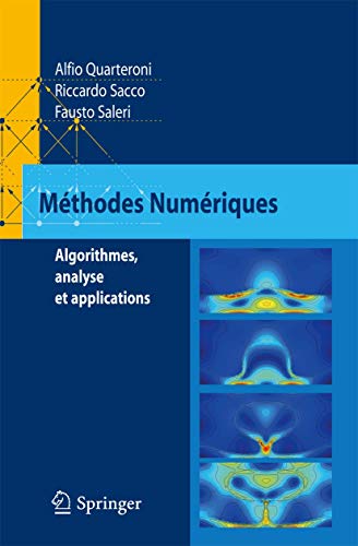 Mthodes Numriques: Algorithmes, analyse et applications [Paperback]