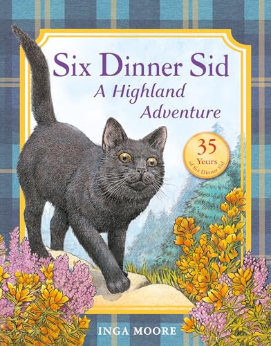 Six Dinner Sid: A Highland Adventure [Paperback]