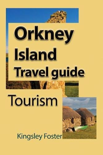 Orkney Island Travel Guide Tourism [Paperback]