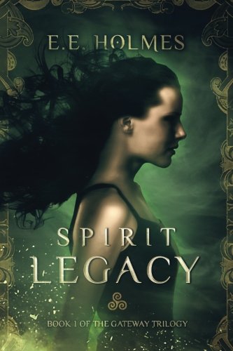 Spirit Legacy Book 1 Of The Gateay Trilogy (volume 1) [Paperback]