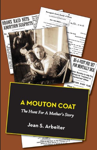 A Mouton Coat The Hunt For A Mother's Story [Paperback]