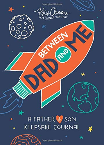 Between Dad and Me: A Father and Son Keepsake