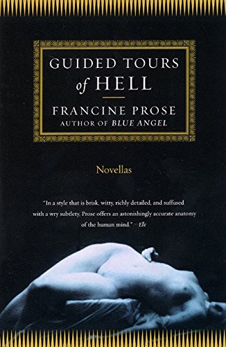 Guided Tours Of Hell: Novellas [Paperback]