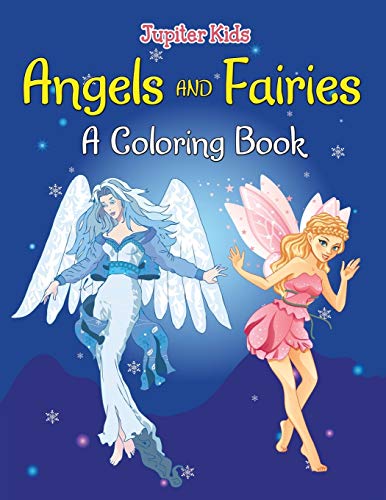 Angels and Fairies (a Coloring Book) [Paperback]