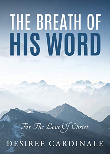 The Breath Of His Word [Paperback]