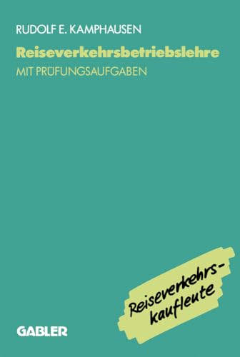 Reiseverkehrsbetriebslehre: mit prfungsrelevanten Fragen und Themen fr den Fac [Paperback]