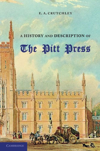 A History and Description of the Pitt Press Erected to the Memory of Mr Pitt, f [Paperback]