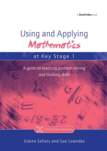 Using and Applying Mathematics at Key Stage 1 A Guide to Teaching Problem Solvi [Paperback]