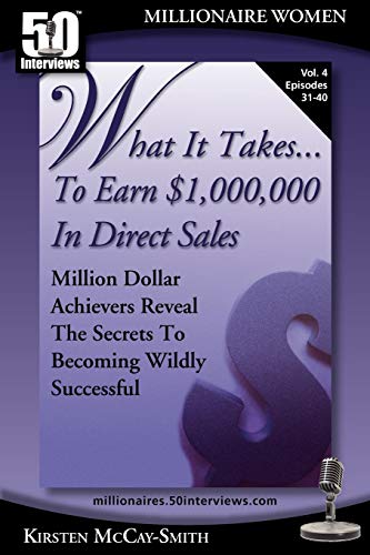 What It Takes... To Earn 1,000,000 In Direct Sales Million Dollar Achievers Re [Paperback]