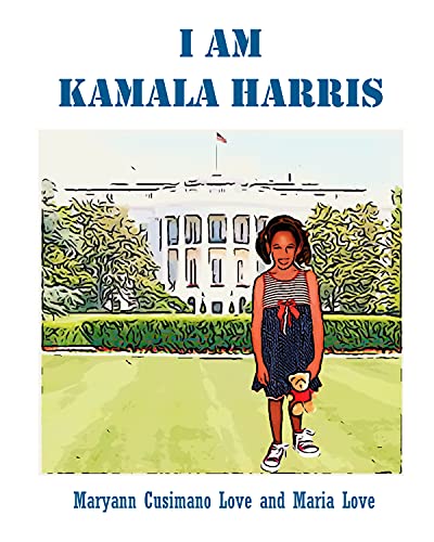 I Am Kamala Harris [Hardcover]