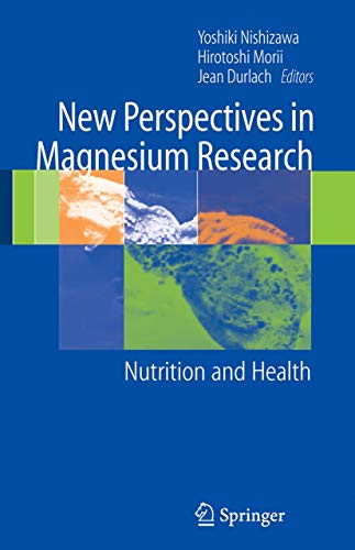 New Perspectives in Magnesium Research: Nutrition and Health [Paperback]