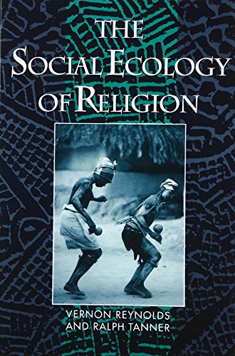 The Social Ecology of Religion [Paperback]