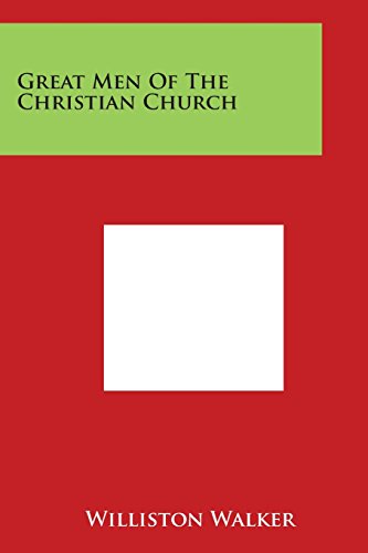 Great Men of the Christian Church [Paperback]