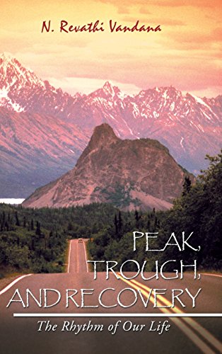 Peak, Trough, And Recovery The Rhythm Of Our Life [Hardcover]