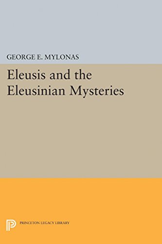 Eleusis and the Eleusinian Mysteries [Paperback]