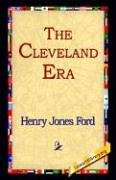 The Cleveland Era [Hardcover]