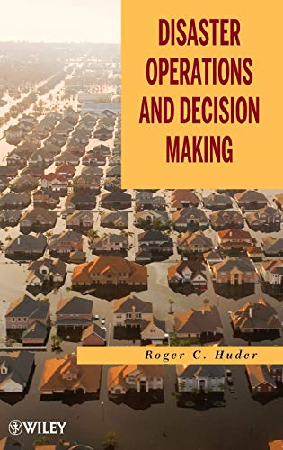 Disaster Operations and Decision Making [Hardcover]